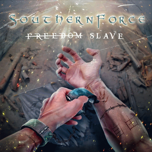SouthernForce : Freedom Slave